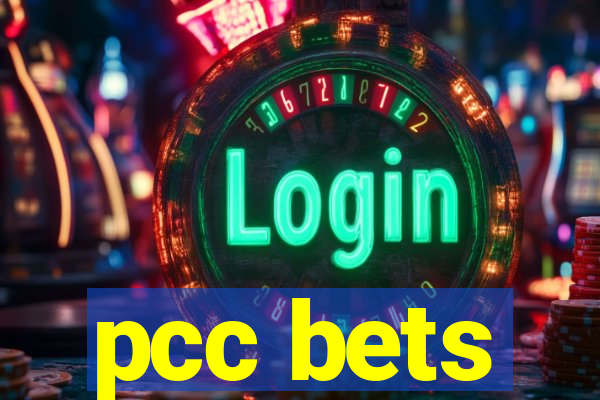 pcc bets